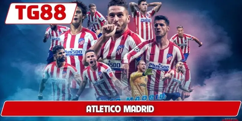 Atletico Madrid: Cập Nhật Kèo Cược Và Tin Tức Về Atletico 5 Atletico Madrid